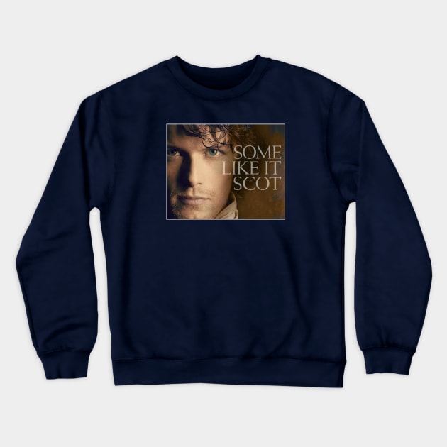 Some like it Scot Crewneck Sweatshirt by Myriah555